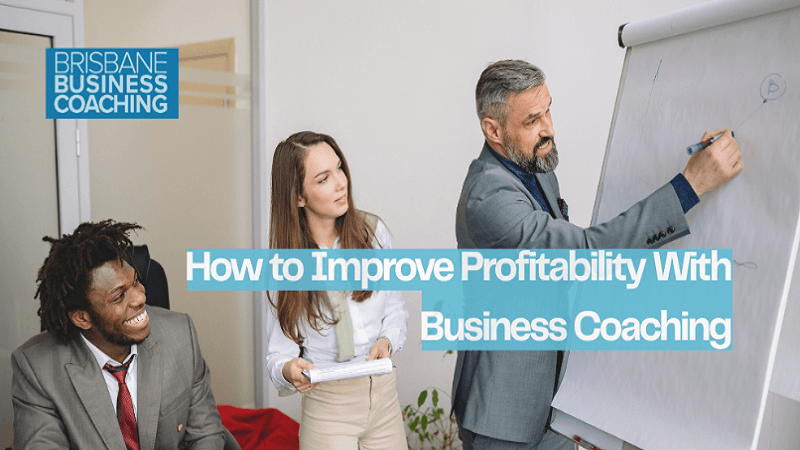 How to Improve Profitability With Business Coaching